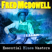 Fred McDowell (Mississippi) - I Want Jesus to Walk With Me