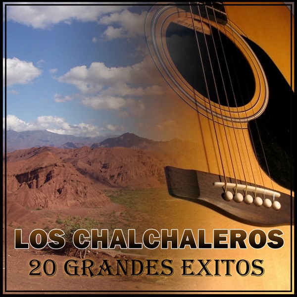 Los Chalchaleros - Paisaje de Catamarca