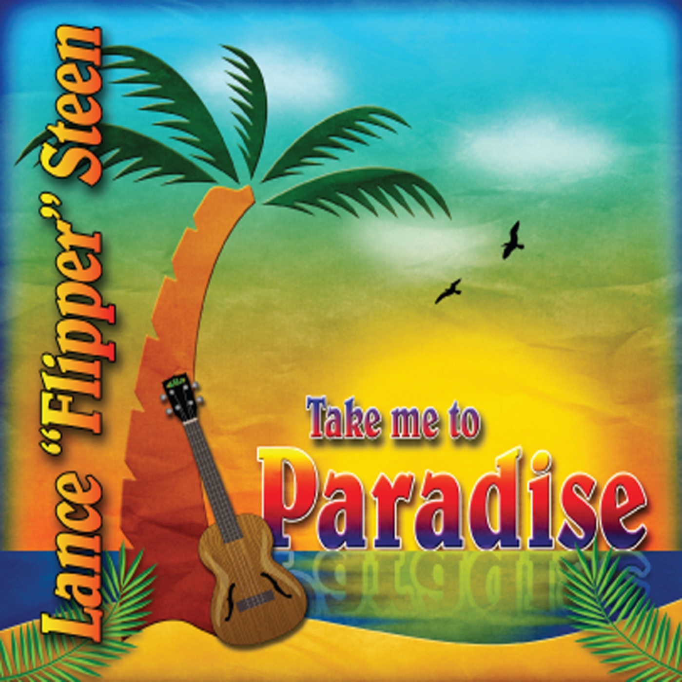 Take Me To Paradise