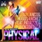 Physical (feat. Patrizze & Ruben Tortosa) - Leo Blanco & Hugo Sanchez lyrics