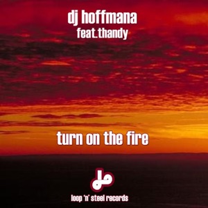 Turn On the Fire (feat. Thandy) - EP