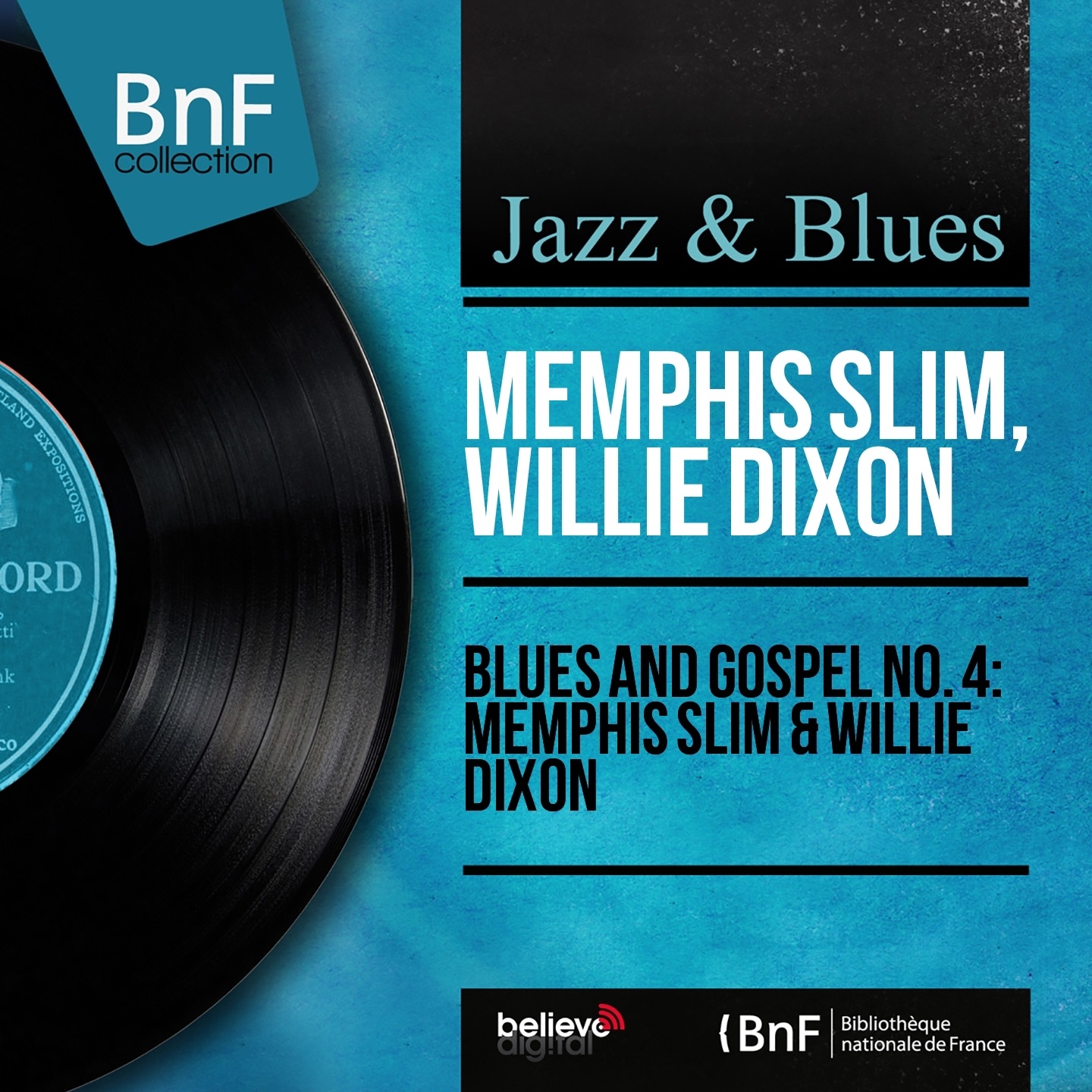 Blues and Gospel No. 4: Memphis Slim & Willie Dixon (Mono Version)