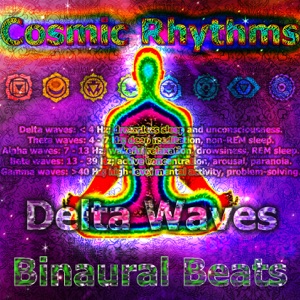 Track 13 Cosmic Rhythms Delta waves Binaural beats relaxing sound atmospheres ambient music sleep healing chakra buddha