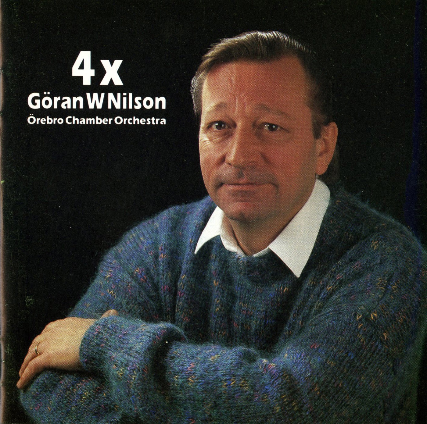 Göran W. Nilson: 4x