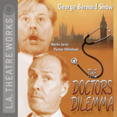 The Doctor's Dilemma - George Bernard Shaw Cover Art
