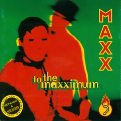 To the Maxximum