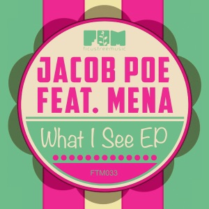 What I See (feat. Mena) - Single