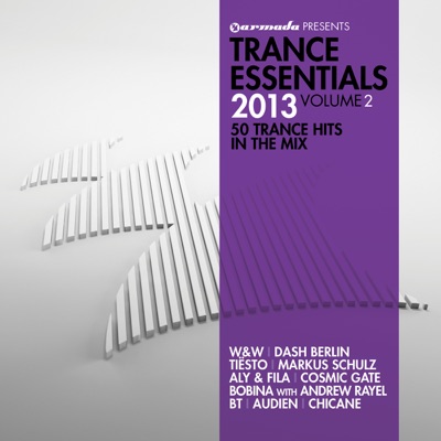 Trance Essentials 2013, Vol. 2 (50 Trance Hits In the Mix)