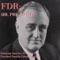 Fireside Chat / Int'l Conference - Franklin D. Roosevelt lyrics