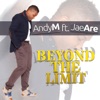 Beyond the Limit (feat. Jae Are) - Single