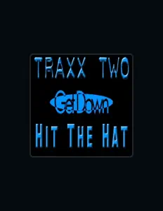 聆聽 Traxx Two、觀看音樂影片、閱讀小傳、查看巡演日期等！