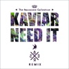 Need It (8er$ Remix) - Single