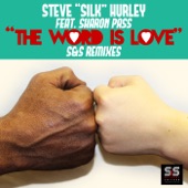The Word Is Love (Silk's Anthem 7 Inch Mix) artwork