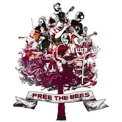 Free the Bees - The Bees