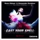 Cast Your Spell feat Sharon Fehlberg Remixes