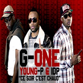 Ce soir c'est chaud (feat. Young-P & IDP) G-One