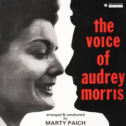 The Voice of Audrey Morris (Remastered 2014) - Audrey Morris The Voice of Audrey Morris (Remastered 2014) - Audrey Morris