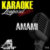 Amami (Karaoke Version) [Originally Performed by Emma Marrone] - Leopard Powered