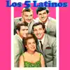 Los 5 Latinos