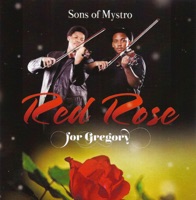 Red Rose For Gregory - Single - Sons Of MyStro
