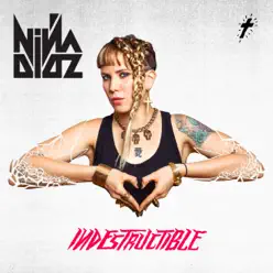 Indestructible - Niña Dioz