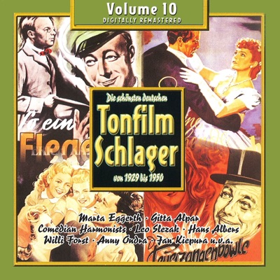Die schönsten deutschen Tonfilmschlager von 1929 bis 1950, Vol. 10