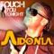 Touch You Tonight - Aidonia lyrics