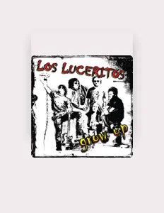 Écoutez Los Luceritos, regardez des vidéoclips, lisez la biographie, consultez les dates de tournée et plus encore !