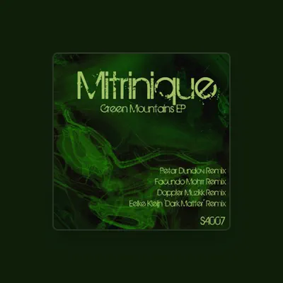 Listen to Mitrinique, watch music videos, read bio, see tour dates & more!