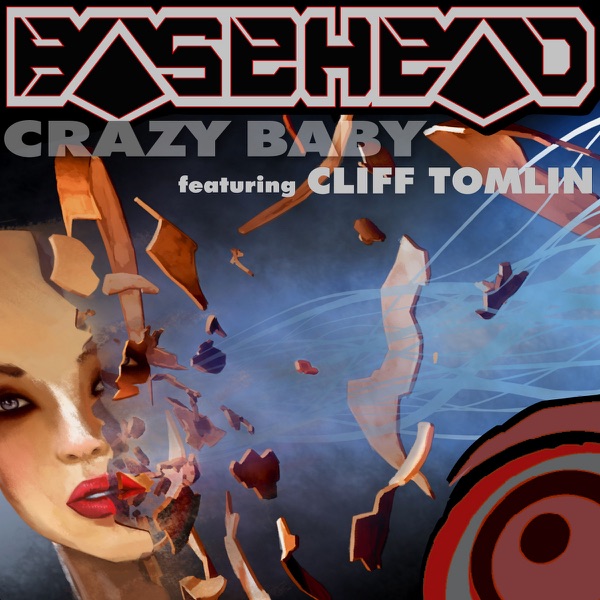 Crazy Baby (feat. Cliff Tomlin) - Single