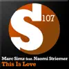 Stream & download This Is Love (feat. Naomi Striemer) - Single