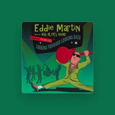 Listen to Eddie Martin Big Band, watch music videos, read bio, see tour dates & more!