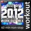 Best of 2012 Workout Mix (60 Min Non-Stop Workout Mix - 130 BPM) - Power Music Workout