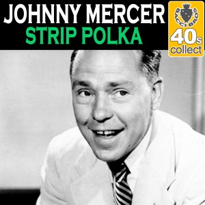 Strip Polka (Remastered) - Single