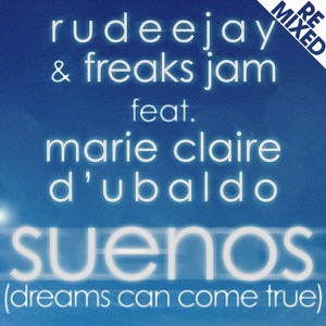 Suenos (Dreams Can Come True) [Gambafreaks & Rivaz Remix]