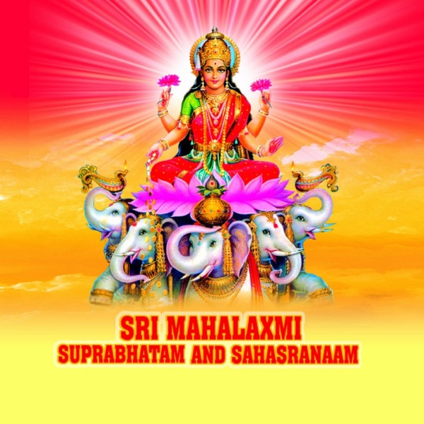 Shree Mahalaxmi Suprabhatam & Sahasranaam