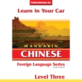 Learn in Your Car: Mandarin Chinese - Level 3