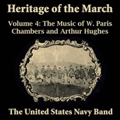 Heritage of the March, Vol. 4 - The Music of Chambers and Hughes artwork