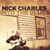 Into the Blues - Nick Charles