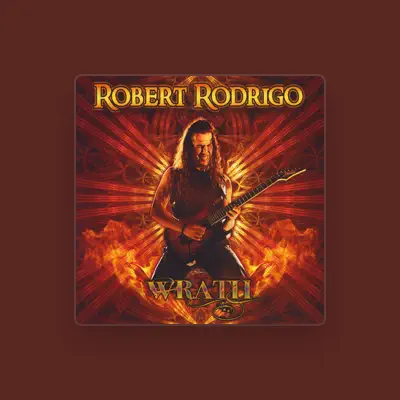 Listen to Robert Rodrigo, watch music videos, read bio, see tour dates & more!