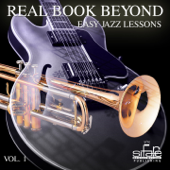 Real Book Beyond Easy Jazz Lessons, Vol. 1 - Michael Supnick & Michele Ariodante