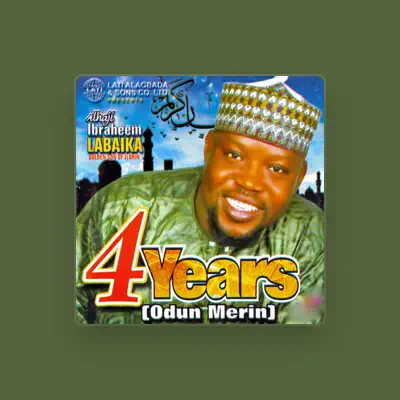Listen to Alhaji Ibraheem Labaika, watch music videos, read bio, see tour dates & more!