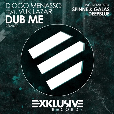 Dub Me (Remixes) [feat. Vuk Lazar] - Single
