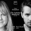 Stream & download Schubert: Die schöne Müllerin, Op. 25, D. 795