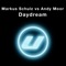 Daydream (Benya Remix) - Markus Schulz vs. Andy Moor lyrics