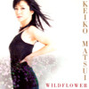 Wildflower - Keiko Matsui