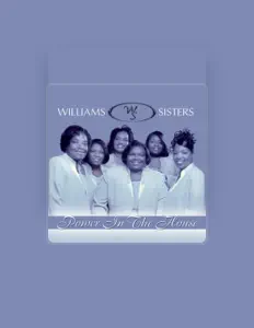Ascolta The Williams Sisters, guarda video musicali, leggi la biografia, vedi le date del tour & altro!