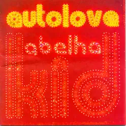 Autolove - Kid Abelha