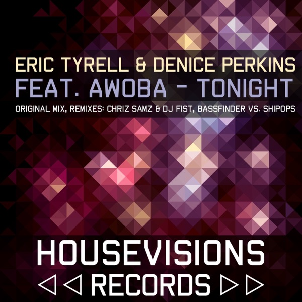 Tonight (Remixes) [feat. Awoba] - EP