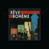 Rêve Bohème